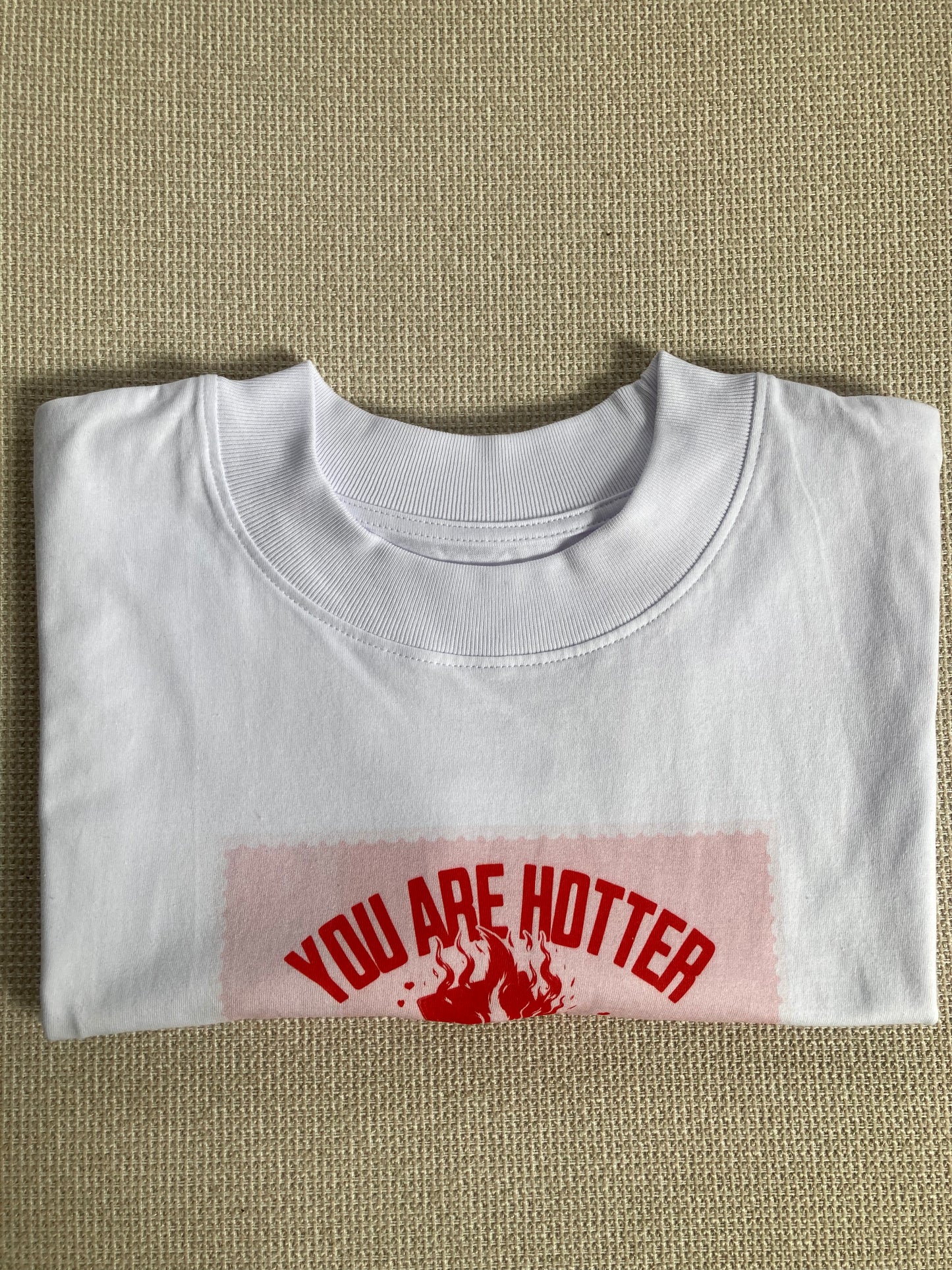 YOU are hotter - Oversize TShirt